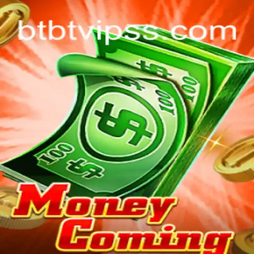 Exploring the Exciting World of MoneyComing and BTBT.vip
