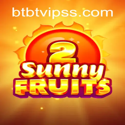 Exploring SunnyFruits2: A Vibrant Adventure in Gaming with BTBT.vip